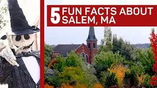 5 FUN FACTS ABOUT SALEM MASSACHUSETTS | October in Salem MA