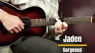 How to play Jaden - Gorgeous // Acoustic Guitar Lesson - Tutorial