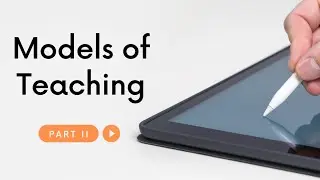 Models of Teaching (Part 2)#Ramya shiva ullas
