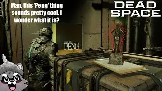 There's always PENG | Dead Space (2023)
