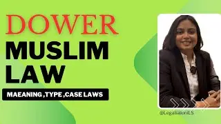 Dower | Muslim laws | Case laws | Complete Explanation | Legal saloni