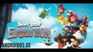 Angry Birds Evolution     Android   Gameplay AndroidOS Ge