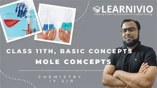 Learnivio | Application of Mole | Basic Concepts | Lect 4 | Physics | NEET A2 31-05-2021
