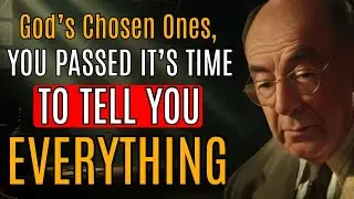 God&rsquo;s Chosen Ones, You Passed &ndash; It&rsquo;s Time to Tell You Everything | CS Lewis | Powerful Motivation