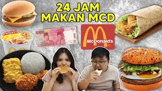 24 JAM MAKAN MCD Di BAWAH RP 100 RIBU !!