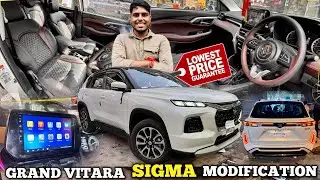 2025 Grand Vitara Sigma Base to Top Modification With Price ✅ Grand Vitara Sigma Modified