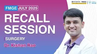 FMGE July'25 Surgery Analysis & Mega Recall Session | FMGE July' 25 Paper Discussion | DBMCI