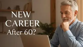 Your Second Career After 60: Best Jobs & Certifications for Retirees