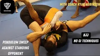 Pendulum Sweep Your Standing Opponent - BJJ No Gi Techniques
