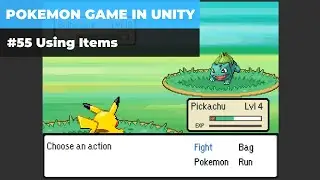 Make A Game Like Pokemon in Unity | #55 - Using Items & Bug Fixes