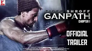 Ganpat Chapter 1 Official Trailer | Tiger Shroff As Boxer |Tiger Shroff ,Vikas Bahl |Concept Trailer