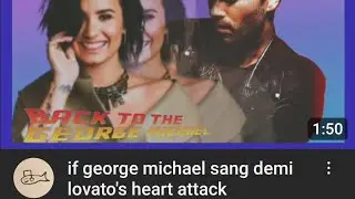 If George Michael AI sang Demi Lovato heart attack!!!!!!!