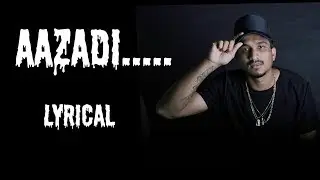 Azadi (Lyrics) - GullyBoy - Divine - Ranveer Singh