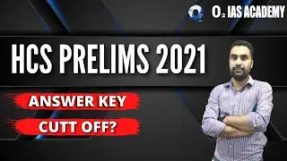 HCS prelims 2021 Answer key - HCS Prelims 2021 Cut off - HCS GS paper discussion