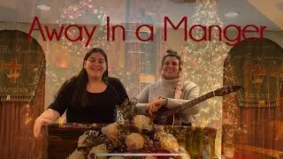 || Away In A Manger|| Vlogmas Season||