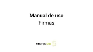 MU25 - La firma de documentos con SinergiaCRM