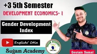 Gender Development Index || Development Economics- I || +3 Economics