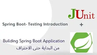 25 -1 Spring Boot- Testing Introduction - Arabic [بالعربي]