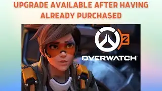 How to Fix Upgrade Available After Having Already Purchased Watchpoint Pack in Overwatch 2