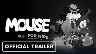 MOUSE: P.I. For Hire - Official Release Date Trailer | Galaxies Showcase 2025