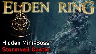 Elden Ring - Stormveil Castle Hidden Boss Location