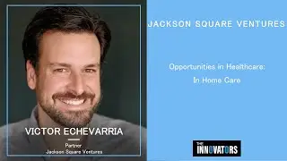 Jackson Square Ventures' Victor Echevarria Interview Part 1