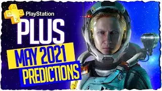 PS PLUS May 2021 Predictions | Playstation Plus May 2021 Lineup ? #psplus​