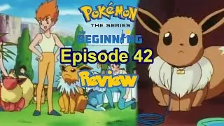 Pok&eacute;mon The Series The Beginning Episode 42 The Battling Eevee Brothers Review
