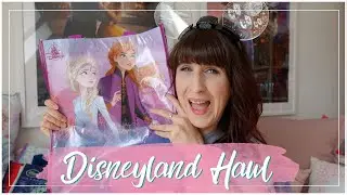 DISNEYLAND Haul 2019