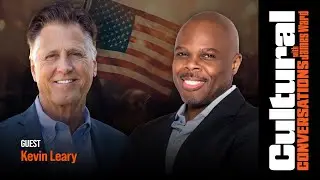 Christian Business Leadership | Kevin Leary | CULTURAL CONVERSATIONS with James Ward