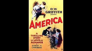AMERICA 1924 D W  Griffith part 1 of 2