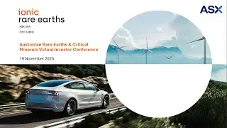 Ionic Rare Earths Ltd. (OTCQB: IXRRF | ASX: IXR): Virtual Investor Conferences