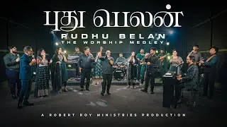 PUDHU BELAN - The Worship Medley | ROBERT ROY