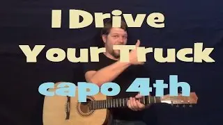I Drive Your Truck (Lee Brice) Easy Strum Guitar Lesson - How to Play Chord