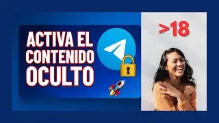 Truco Definitivo C&oacute;mo Activar el Contenido Restringido en Telegram