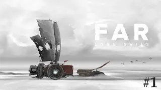 🔴ПО СЛЕДАМ ЦИВИЛИЗАЦИИ ► FAR: Lone Sails #1🔴1440p 60fps🔴16+