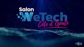 Rendez-vous au premier salon Wetech en C&ocirc;te d'Opale