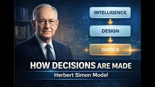 Herbert Simon&rsquo;s Decision-Making Process Explained | 4 Phases with Examples