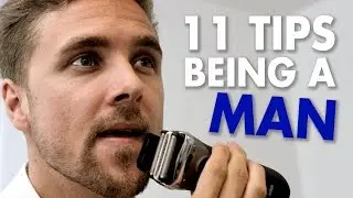 How to go from Boy to Man - 11 Tips & Tools - A Collaboration with Braun