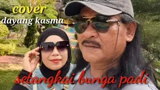 Cover dayang Kasma.... setangkai bunga padi... ciptaan: fazal dath