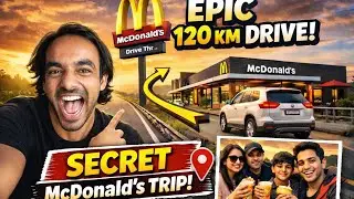 India&rsquo;s Most Isolated McDonald&rsquo;s 😱 | 120 KM Drive Just for a Burger 🍔 | What Is This DriveThrough 🚗 