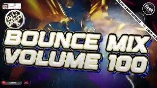 Dj Dazzy B - Bounce Mix 100 - 🔥DHR Bounce DJ Mix 2025🔥
