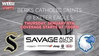 WEEU Sports Presents: Berks Catholic vs. Exeter
