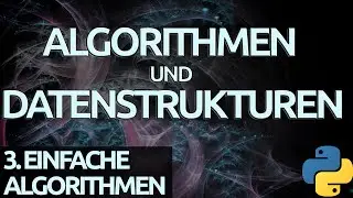 Algorithmen und Datenstrukturen #24 - Quick Sort in Python