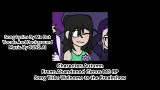 Welcome To The Freakshow - MC RP Character Song