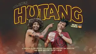 MR RAYEN - HUTANG  (OFFICIAL MUSIC VIDEO)