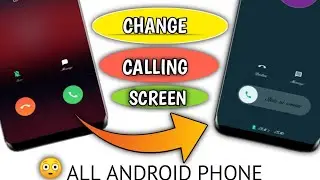 Caller Screen change / how to change caller screen change any Android device??