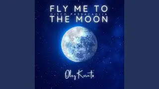 Fly Me To The Moon (Disco Passacaglia)