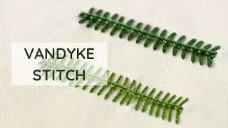 How to Embroider Vandyke Stitch | Step-by-Step Hand Embroidery Tutorial