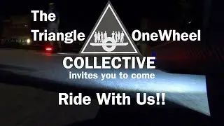 Ride with Us! Triangle OneWheel Collective